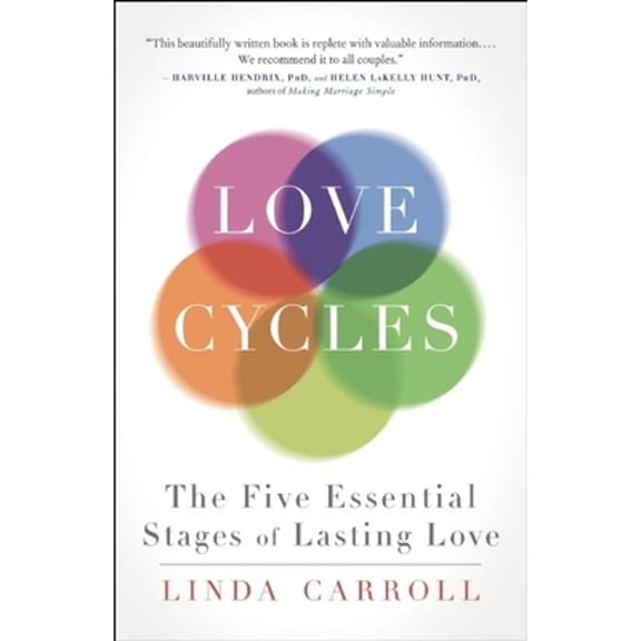 Pre-Owned Love Cycles: The Five Essential Stages of Lasting Love (Paperback) 1608683001 9781608683000