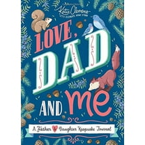 Love, Dad and Me: A Father and Daughter Keepsake Journal (Paperback)