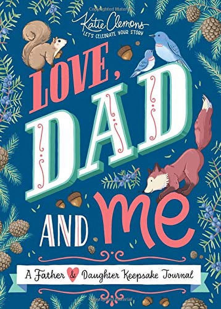 Love, Dad and Me: A Father and Daughter Keepsake Journal (Paperback)