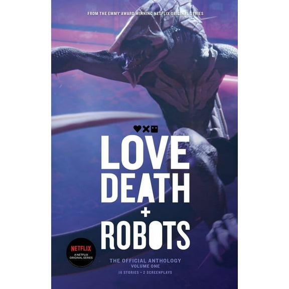 Love, Death and Robots: The Official Anthology (Vol 1), (Paperback)