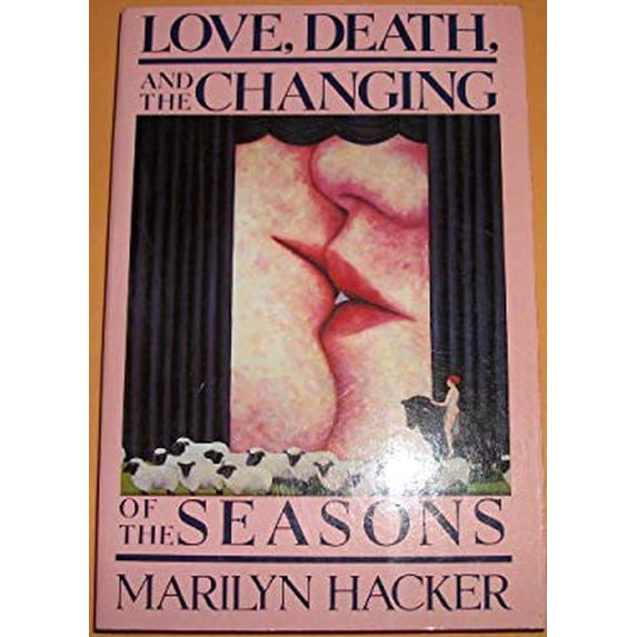 Pre-Owned Love, Death, and the Changing Seasons (Paperback) 9780877958406