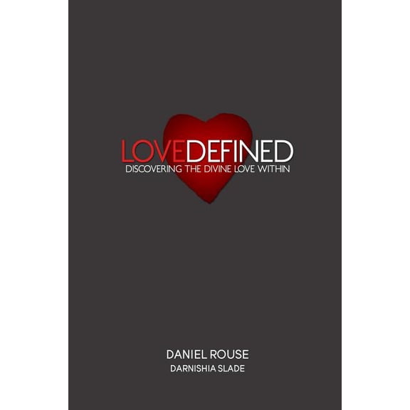 Love Defined, (Paperback)