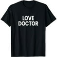 thumbnail image 1 of Love Doctor T-Shirt, 1 of 5