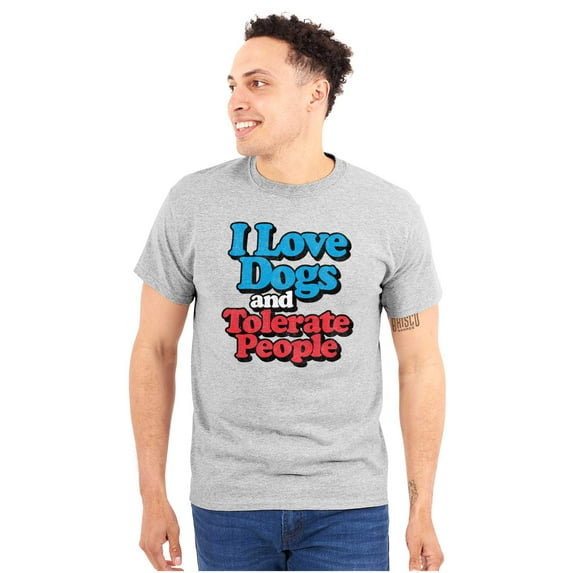 Love Dogs Tolerate People Antisocial Plus Size Crewneck Graphic Tee Shirt Brisco Brands 2X