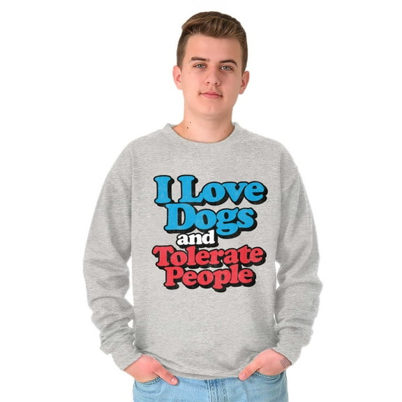 Love Dogs Tolerate People Antisocial Unisex Plus Fleece Graphic Sweatshirt Brisco Brands 4X