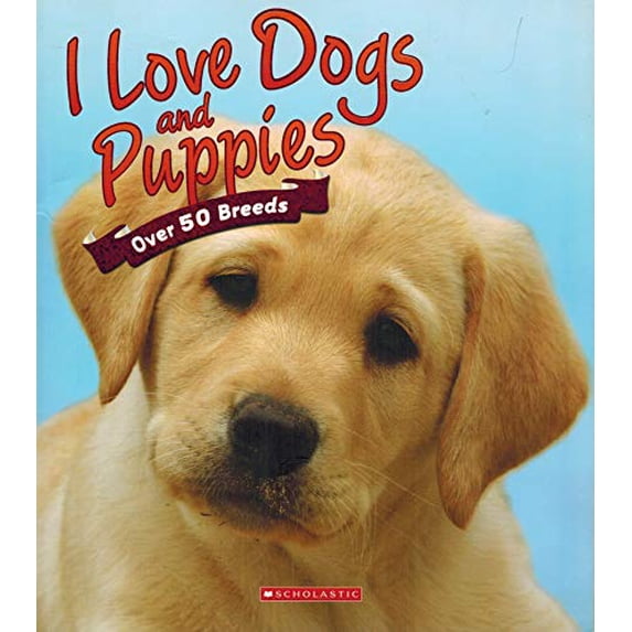 Pre-Owned Love Dogs and Puppies: Over 50 Breeds Paperback Nicola Jane Swinney
