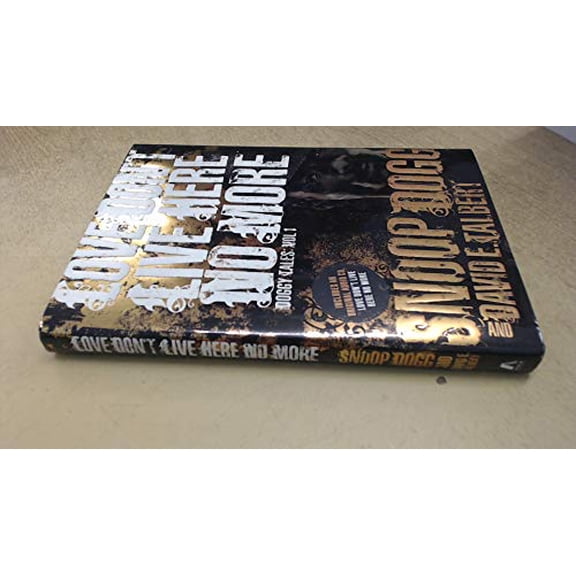 Pre-Owned Love Don't Live Here No More: Book One of Doggy Tales (Hardcover) 074327363X 9780743273633