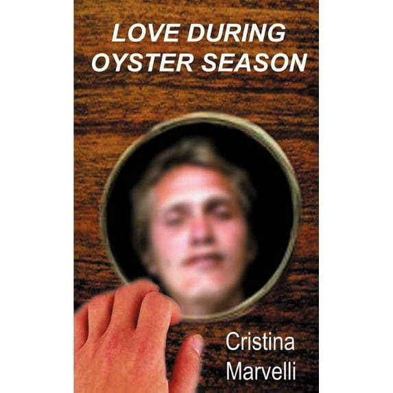 Love During Oyster Season, (Paperback)