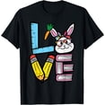 thumbnail image 1 of Love Easter Bunny Teacher Cute Rabbit Spring School Women T-Shirt, 1 of 3