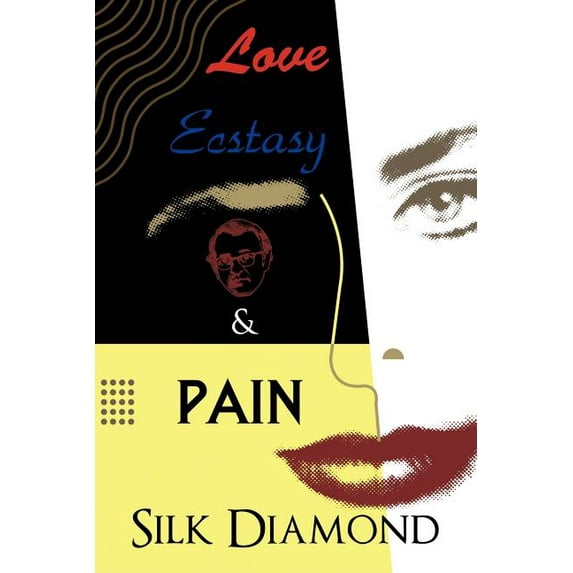 Love, Ecstasy & Pain