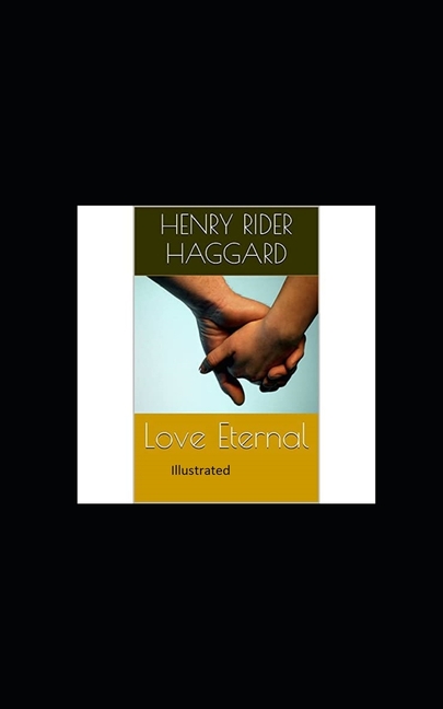 Love Eternal Illustrated (Paperback)