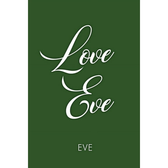 Love Eve (Paperback)