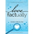thumbnail image 1 of Love Factually: 10 Proven Steps from I Wish to I Do, (Paperback), 1 of 1