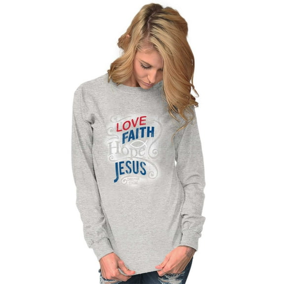 Love Faith Hope Christian Belief Women Plus Size Long Sleeve Graphic Tee Brisco Brands 3X