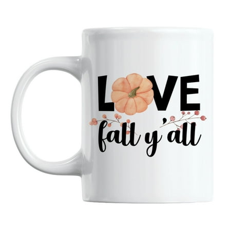 Love Fall Y'all feat. a Pumpkin White Ceramic Coffee & Tea Mug (11oz)