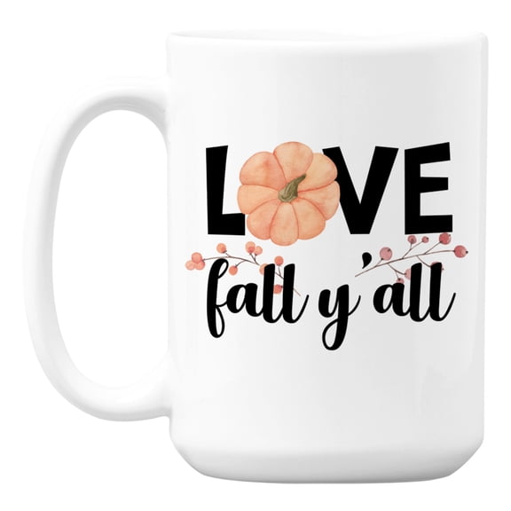 Love Fall Y'all feat. a Pumpkin White Ceramic Coffee & Tea Mug (15oz)