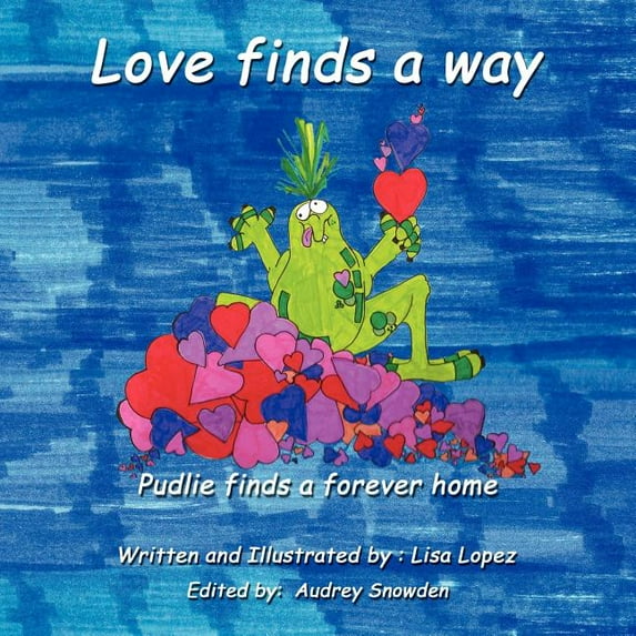 Love finds a way: Pudlie finds a forever home (Paperback)