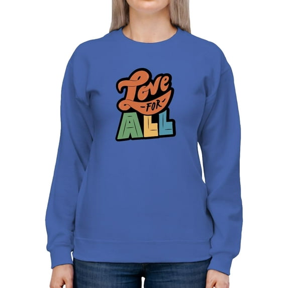 Love For All Colorful Banner Sweatshirt Women -Smartprints Designs, Female XX-Large