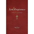 thumbnail image 1 of Love &amp; Forgiveness, (Paperback), 1 of 1