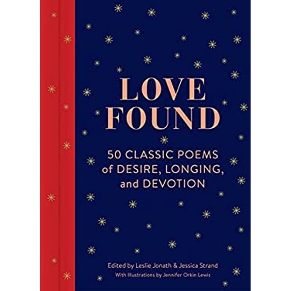 Pre-Owned Love Found: 50 Classic Poems of Desire, Longing, and Devotion Paperback - USED