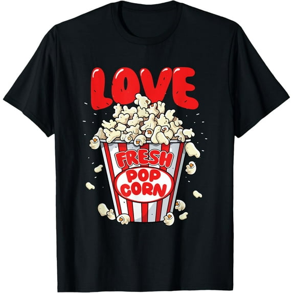Love Fresh Popcorn - Popcorn Lover Caramel Corn Snack Fan T-Shirt