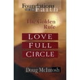 thumbnail image 1 of Pre-Owned Love Full Circle: The Golden Rule (Paperback) 0802466478 9780802466471, 1 of 1