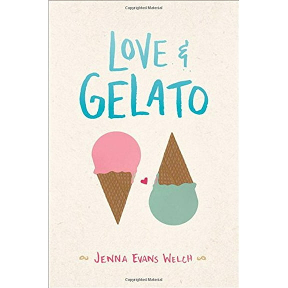Pre-Owned Love & Gelato (Hardcover) 1481432540 9781481432542