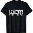 thumbnail image 1 of Love God Love People T-Shirt, 1 of 3