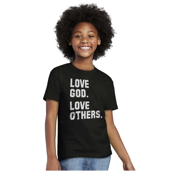 Love God and Others Christian Quote Crewneck T Shirts Boy Girl Teen Brisco Brands M
