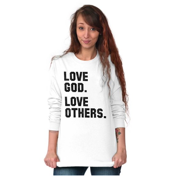 Love God and Others Christian Quote Long Sleeve TShirt Men Women Brisco Brands L