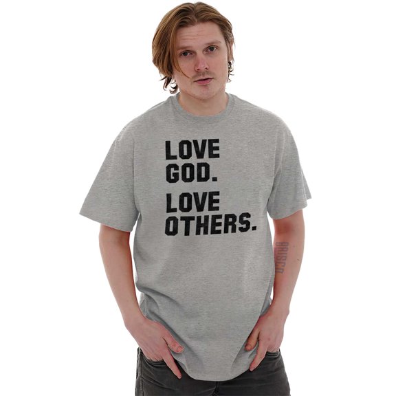 Love God and Others Christian Quote Men's Graphic T Shirt Tees Brisco Brands S