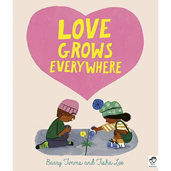 Pre-Owned Love Grows Everywhere (Hardcover) 0711264228 9780711264229