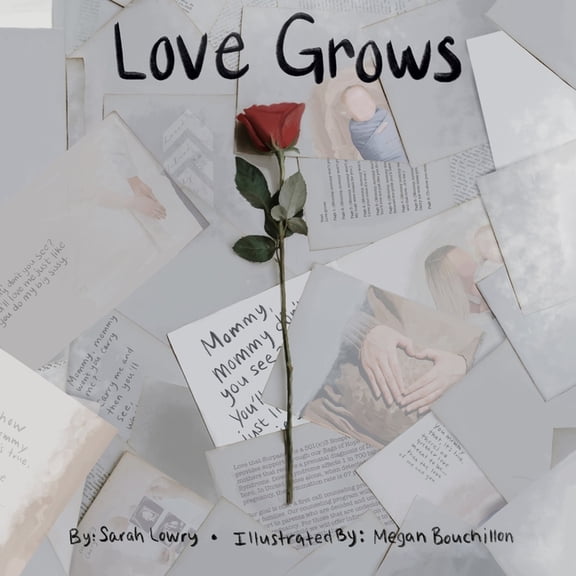 Love Grows (Paperback) by Sarah Lowry