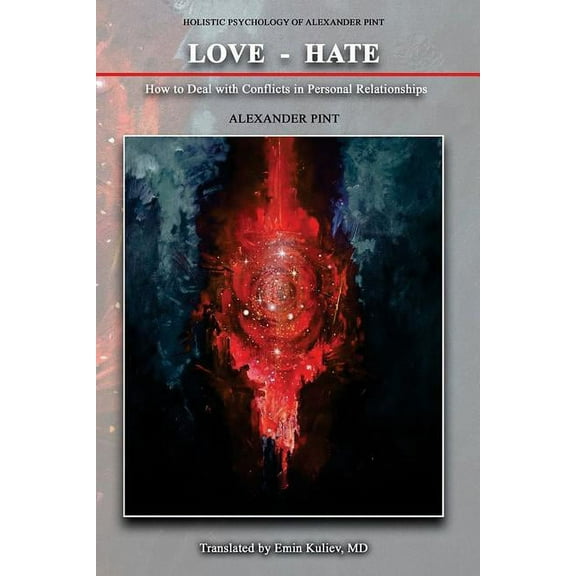 Love-Hate: How to deal with conflicts in personal relationships (Paperback)