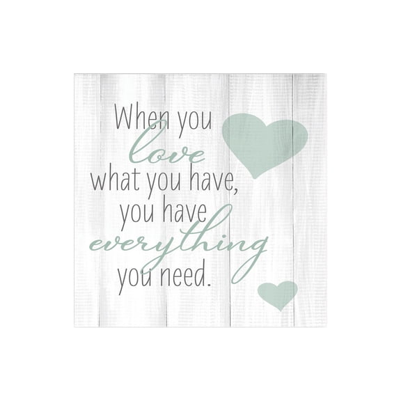 Love Have Everything White Boards Heart 12 x 12 Wood Wall Sign Plaque