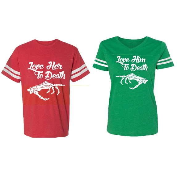 Love Her Him To Death Matching Couple Cotton Jerseys (Men Red / Women Green) (Men S / Women S)