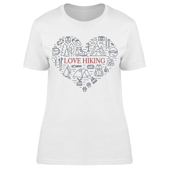 Love Hiking T-Shirt Women -Image by Shutterstock Women T-Shirt, Female Small