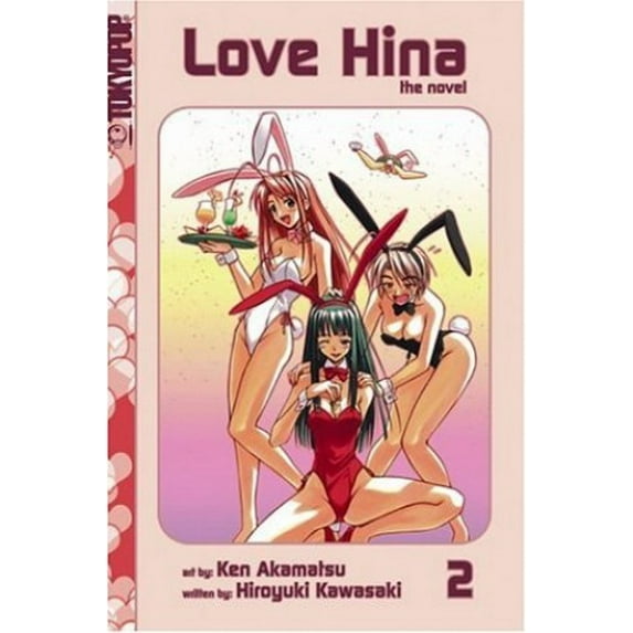 Pre-Owned Love Hina: The Novel; Volume 2 (Paperback) 1598164465 9781598164466