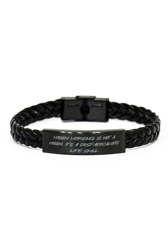 Love Hobby Horsing Gifts, Hobby Horsing is not a Hobby. It's, Epic Birthday Braided Leather Bracelet For Men Women From Friends, Humorous, Joke, Funny sayings, Witty, Clever, Sarcastic, Upbeat