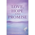 thumbnail image 1 of Love, Hope and Promise, (Paperback), 1 of 1