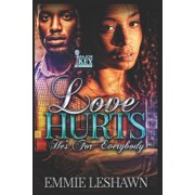 Love Hurts Hes For Everybody, Paperback