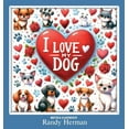 thumbnail image 1 of Love I Love My Dog, Book 4, (Hardcover), 1 of 1
