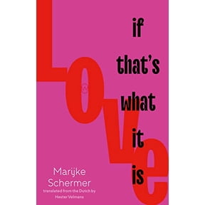 Pre-Owned Love, If Thats What It Is Paperback Marijke Schermer