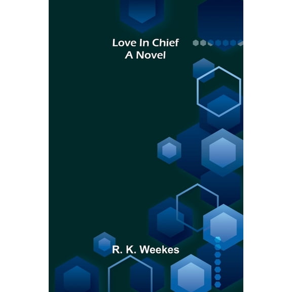 Love In Chief, (Paperback)
