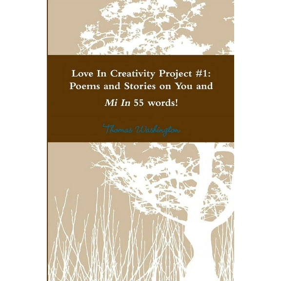 Love In Creativity Project #1, (Paperback)