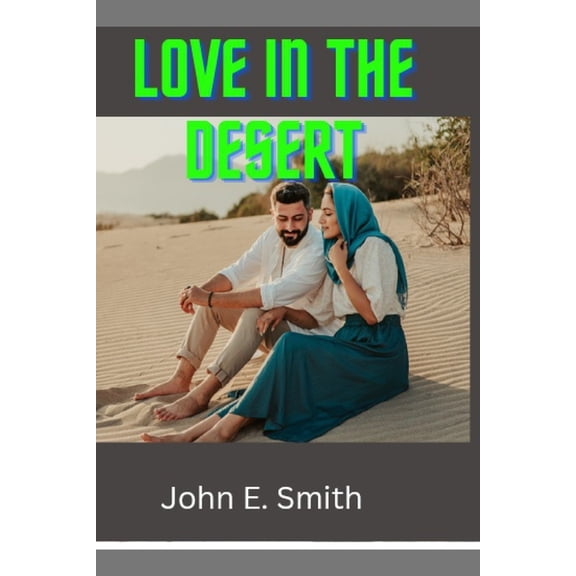 Love In The Desert (Paperback)