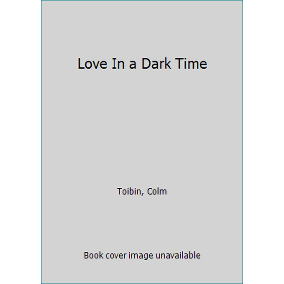 Pre-Owned Love In a Dark Time (Paperback) 0330520946 9780330520942