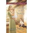 thumbnail image 1 of Pre-Owned Love Inspired Historical: A Mother in the Making (Paperback), 1 of 1