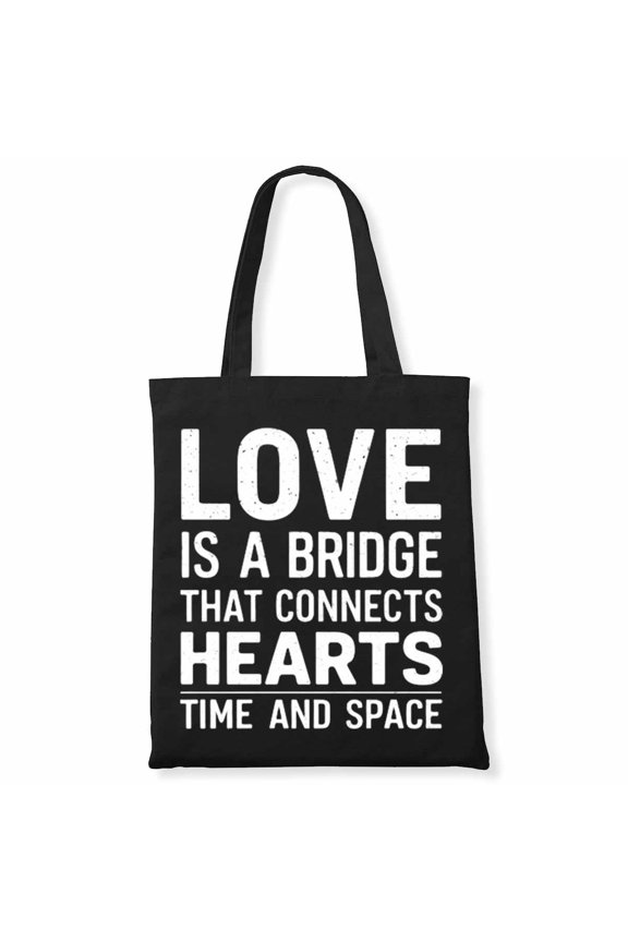 Love Is A Bridge That Connects Hearts Across Time And Space Wine Glasses Witch Santa Hat Pumpkin Canvas Bag 1Pc