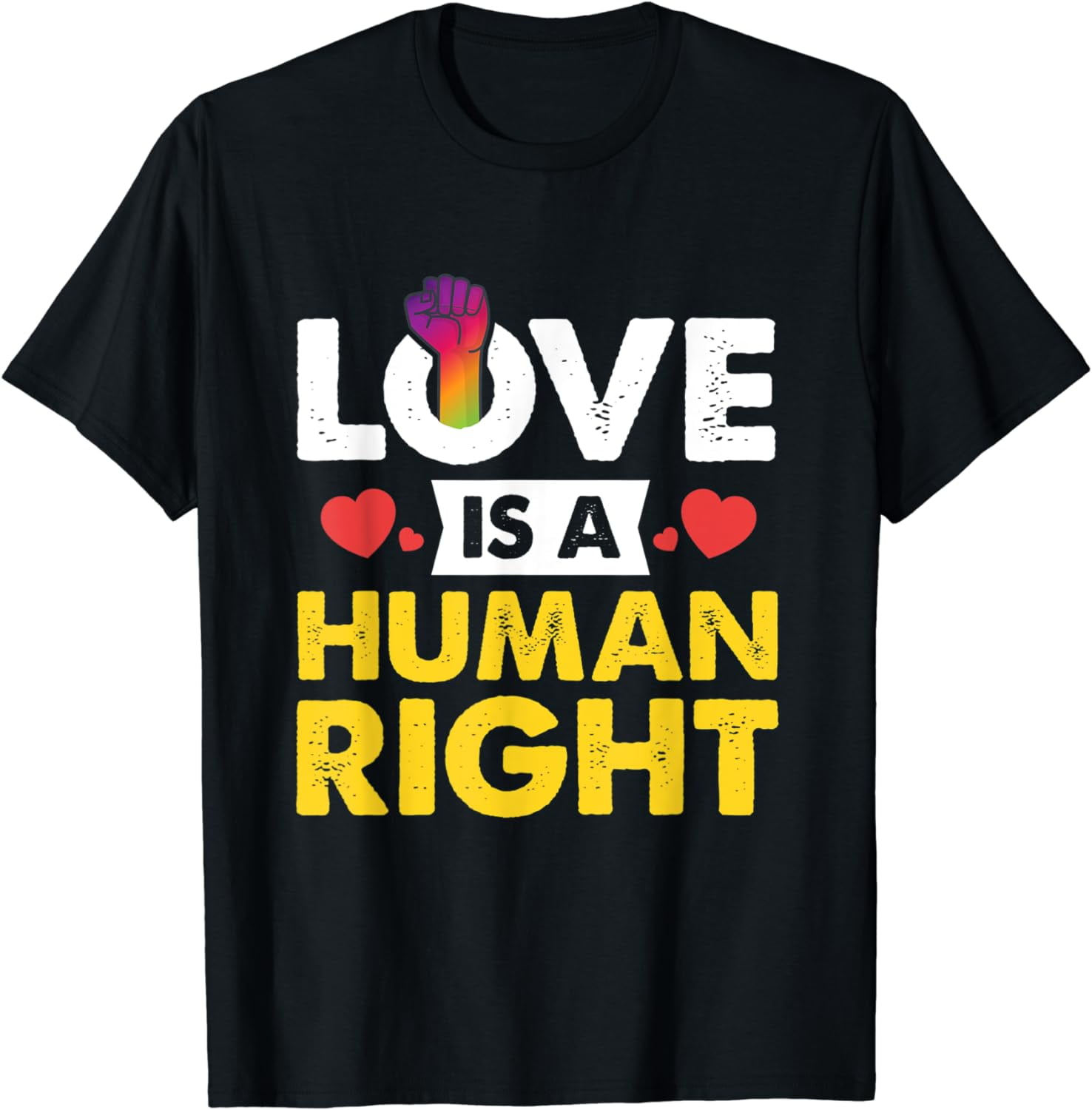 Love Is A Human Right Lgbt Gay Pride March Gift T Shirt Love Is A Human Right Lgbt Gay Pride March Gift T Shirt